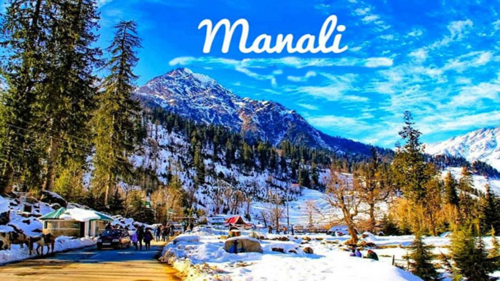 Delhi to Manali – Best Time, Fare (Complete Guide)